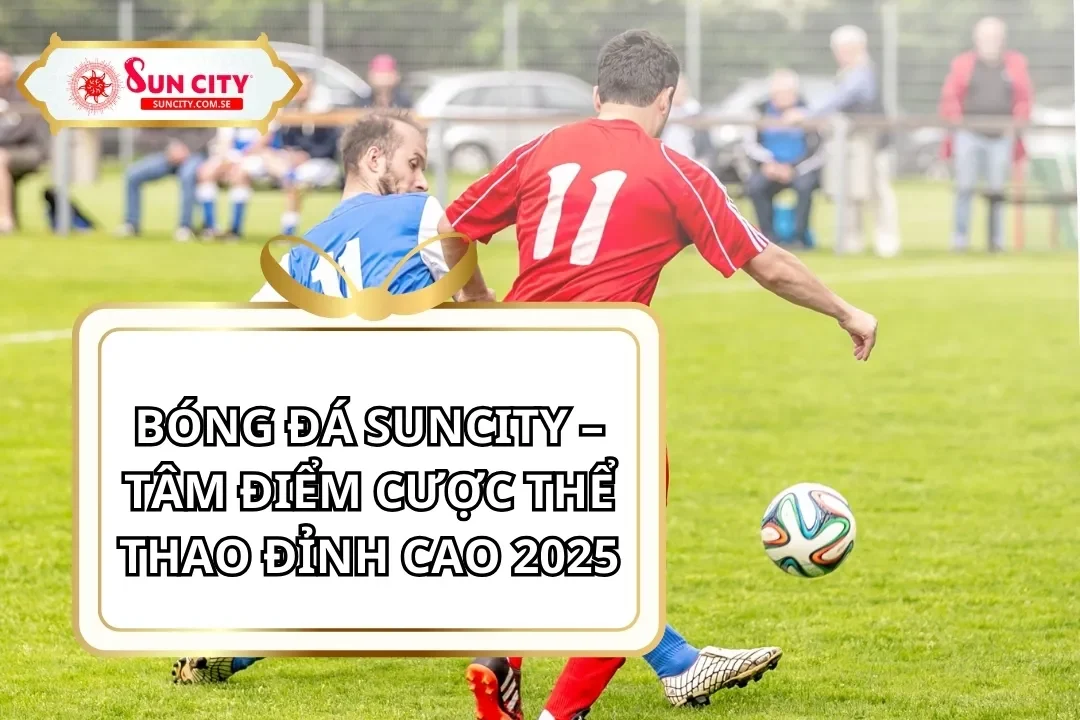 Bóng Đá Suncity