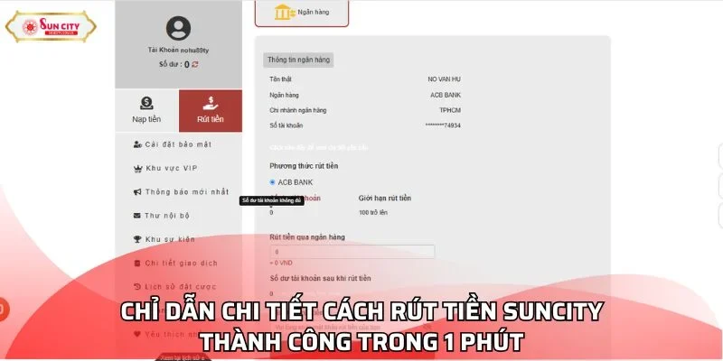 Chỉ dẫn chi tiết cách rút tiền Suncity thành công trong 1 phút