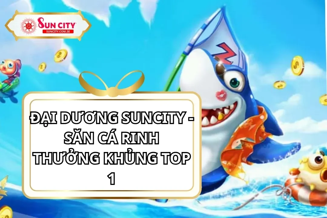 Đại Dương Suncity