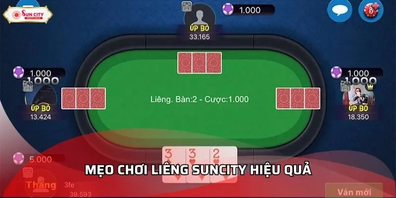 Mẹo chơi liêng Suncity hiệu quả