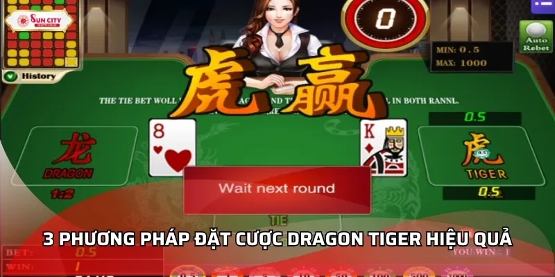 3 phương pháp đặt cược Dragon Tiger hiệu quả